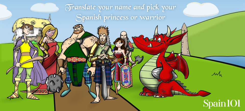 Begin your search for your Spanish warrior or princess